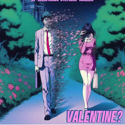 VALENTINE? (feat. Jv, Rellz Hundo & KJaelen)