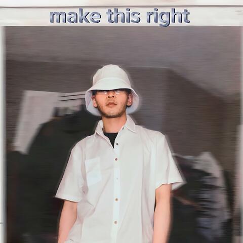 Make This Right