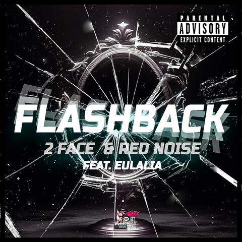 Flash Back 2 Face & Red Noise (feat.Eulalia)