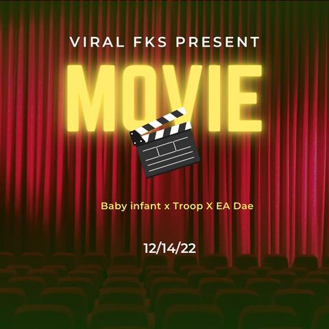 Movie (feat. Ea dae & Baby infant)