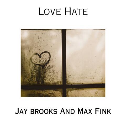 Love Hate (feat. Max Fink)