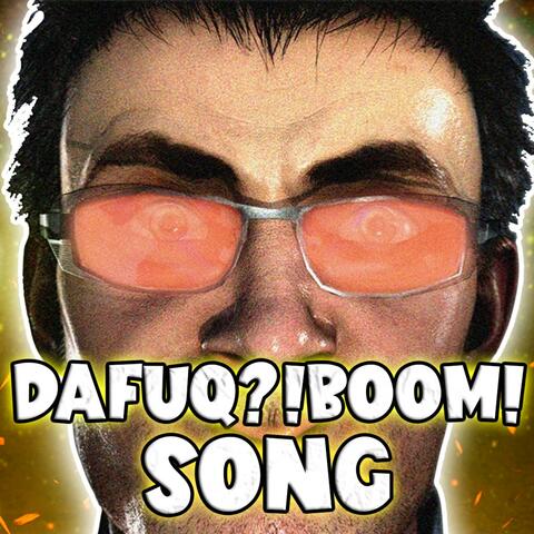 DAFUQBOOM!?BOOM! SONG