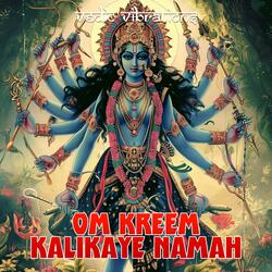 Om Kreem Kalikaye Namah