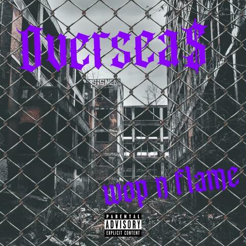 Oversea$ (feat. Lil Flame)