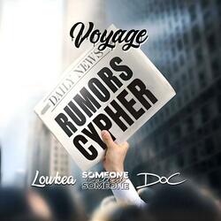 Rumors Cypher (feat. Lowkea, DOC & SomeoneCalledSomeone)