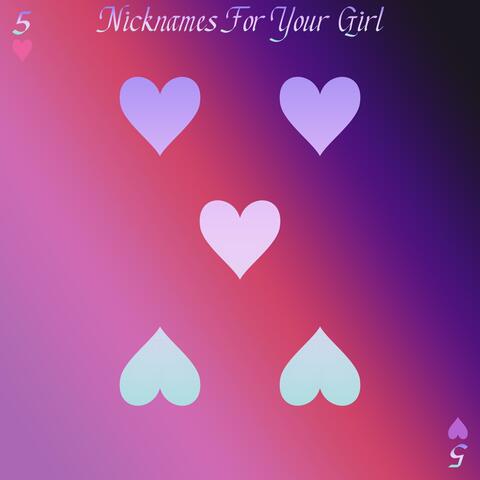 Nicknames For Your Girl 5