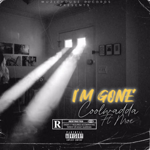 Im Gone (feat. Moe) [Radio Edit]