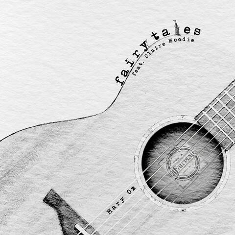 Fairytales (feat. Claire Moodie)