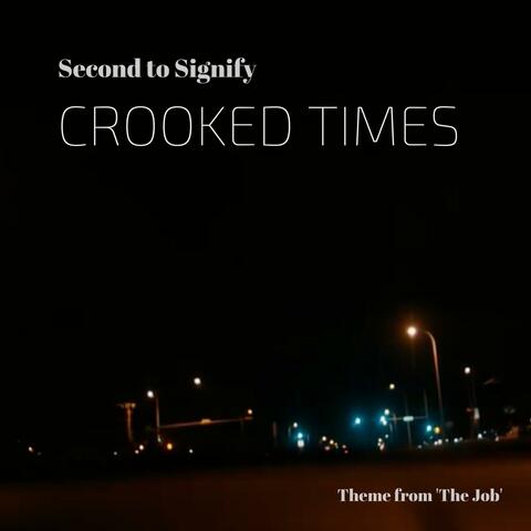 Crooked Times (Theme from "The Job") (Instrumental)