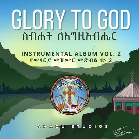 Glory to God (Volume II)