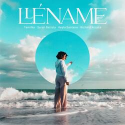 Llename (feat. Sarah Batista, Richard Acosta & Keyla Santana)