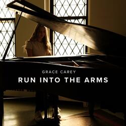 Run Into The Arms