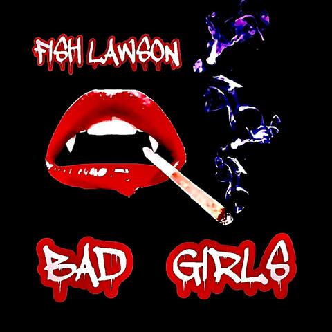 Bad Girls