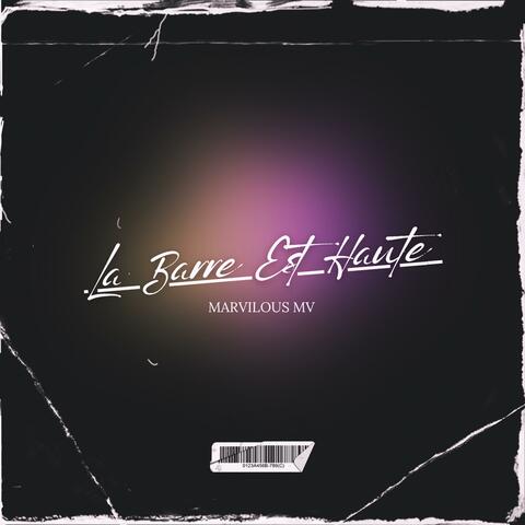 La Barre Est Haute
