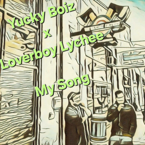 my song (feat. Yucky Boiz)