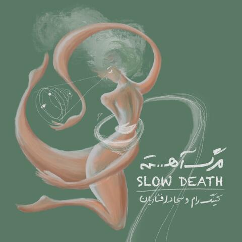 Slow Death (feat. Sajad Afsharian)