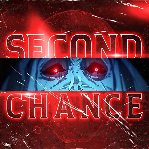 Second Chance (Solo Leveling) (feat. Johnald & Drip$tick)
