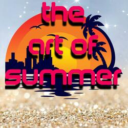 The Art of Summer