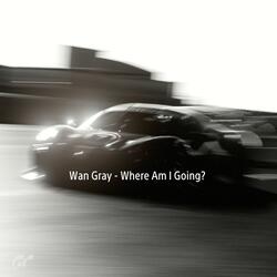 Where Am I Going? (Getting To It)