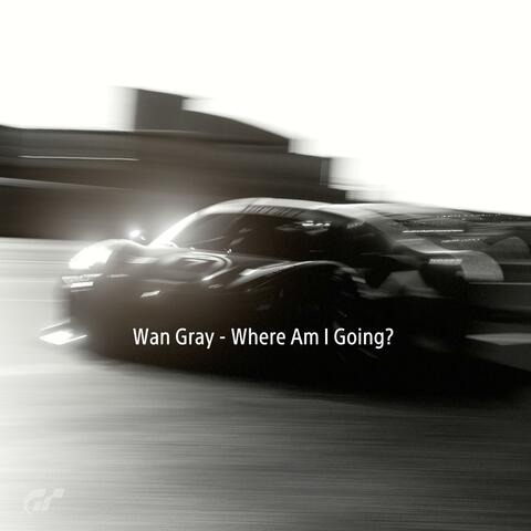 Where Am I Going? (Getting To It)