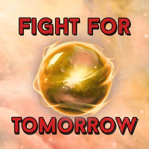Fight For Tomorrow