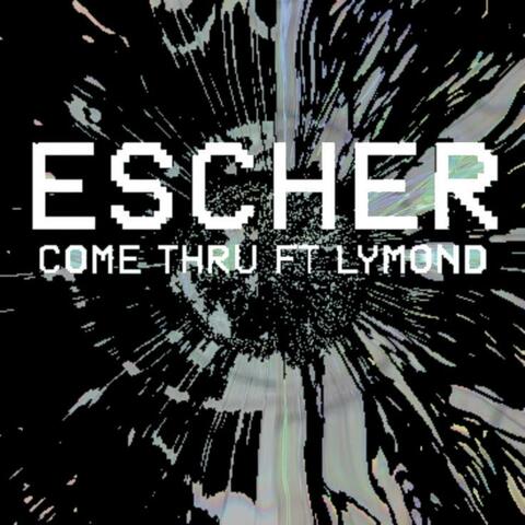 Come Thru (feat. Lymond)