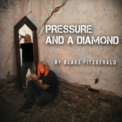 Pressure And A Diamond