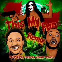 This My Fun (feat. Orlando Brown)