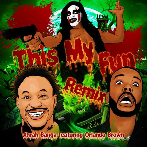 This My Fun (feat. Orlando Brown) [Remix]