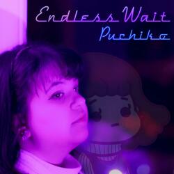 Endless Wait