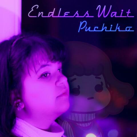 Endless Wait