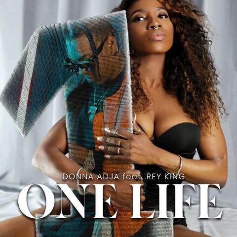 One Life (feat. Rey King)