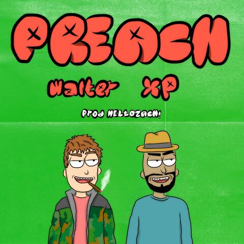 Preach (feat. Xperience)