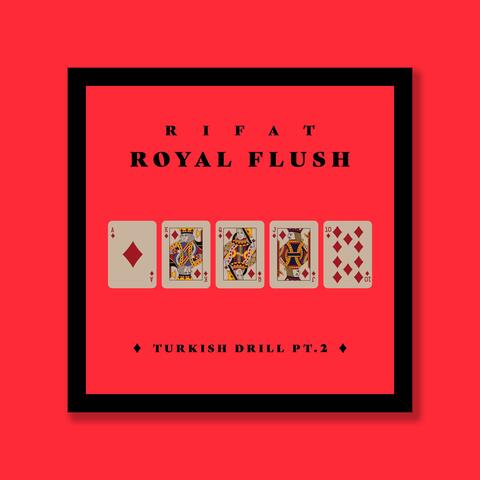 Turkish Drill Pt. 2 "Royal Flush"