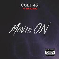 Movin On (feat. MixxDawg)