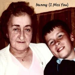 Nanny (I Miss You)