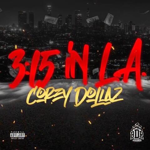 3:15 In L.A.