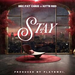 Stay (feat. Kittii Red)