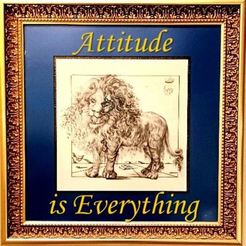 Attitude is Everything