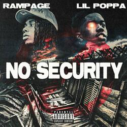 No Security (feat. Lil Poppa)