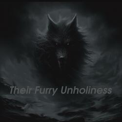 Their Furry Unholiness