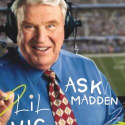 Ask Madden