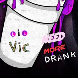 Need Mo Drank