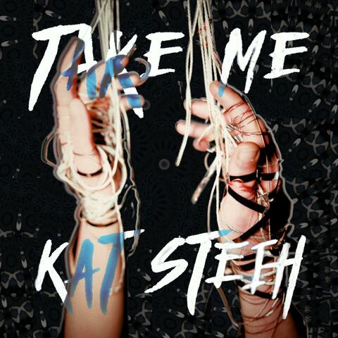 Take Me (Explicit)
