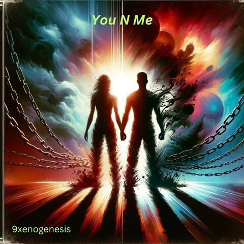 You N Me