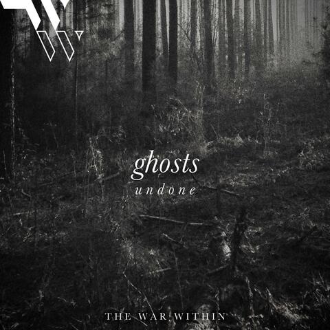 ghosts (undone)