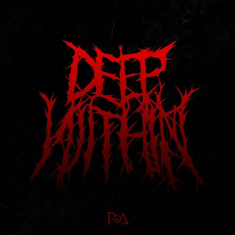 Deep Within