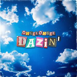 Dazin' (feat. Baad Beats Collective)