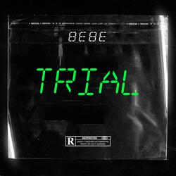 Trial