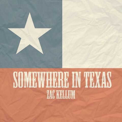 Somewhere In Texas